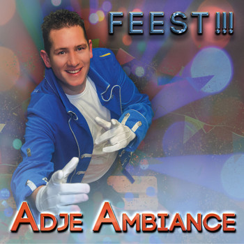 Adje Ambiance - Feest