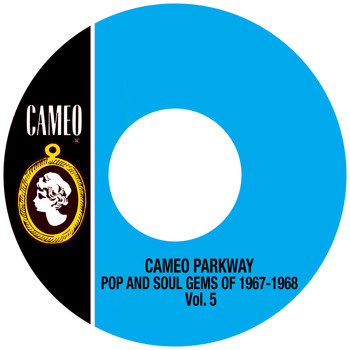 Various Artists - Cameo Parkway Pop And Soul Gems Of 1967-1968 Vol.5