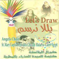 Angels Choir - Let's Draw