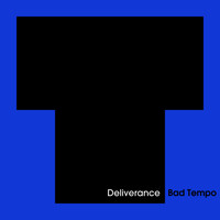 Bad Tempo - Deliverance