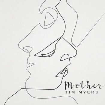 Tim Myers - Mother
