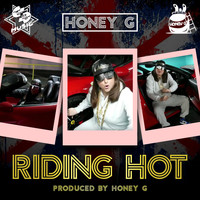 HONEY G - Riding Hot (Radio Edit)