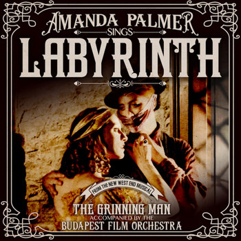 Amanda Palmer - Labyrinth (From "The Grinning Man")