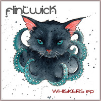 Flintwick - Whiskers - EP