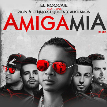 Zion & Lennox - Amiga Mia (Remix) [feat. Zion & Lennox, J Quiles & Alkilados]