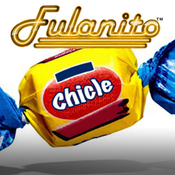 Fulanito - Chicle