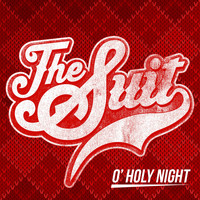 The Suit - O Holy Night