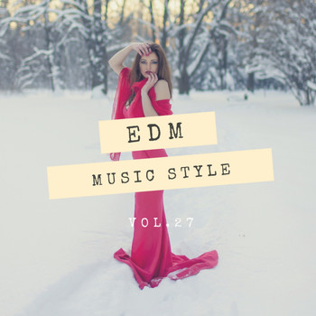 Various Artists - SLiVER Recordings: EDM Music Style, Vol.27