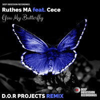 Ruthes Ma feat. Cece - You My Butterfly (D.O.R Projects Remix)