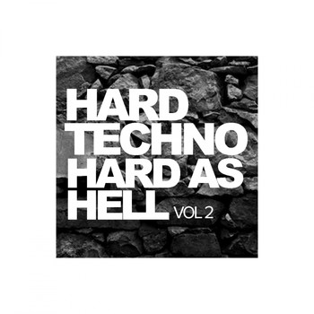 Various Artists - Hard Techno Hard As Hell, Vol.2