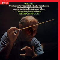 Sir Georg Solti, Chicago Symphony Orchestra - Wagner: Overtures & Preludes