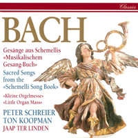 Peter Schreier, Ton Koopman, Jaap Ter Linden - Bach, J.S.: Schemelli-Gesänge; Kleine Orgelmesse