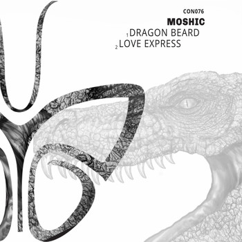 Moshic - Dragin Beard \ Love Express EP