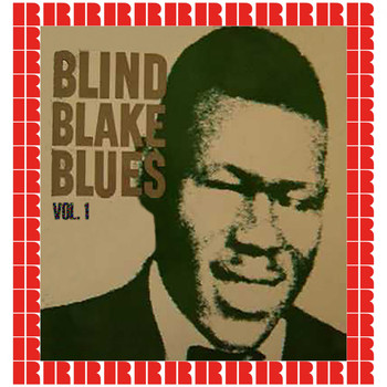 Blind Blake, Leola Wilson - Blind Blake Blues, Vol. 1 (Hd Remastered Edition)