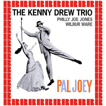 The Kenny Drew Trio - Pal Joey (Hd Remastered Edition)