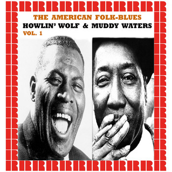 Howlin' Wolf - The American Folk-Blues (Hd Remastered Edition)
