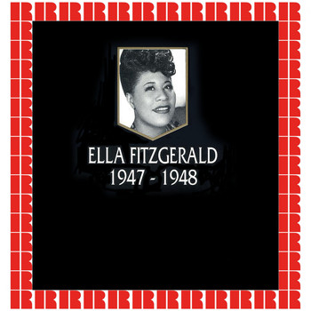 Ella Fitzgerald - 1947-1949 (Hd Remastered Edition)