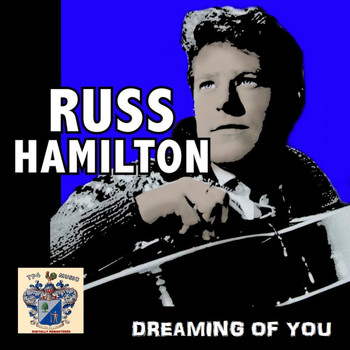 Russ Hamilton - Dreaming of You