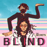 The Secrets - Blind
