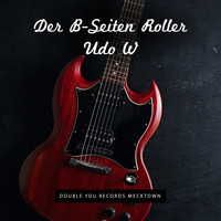 Udo W - Der B-Seiten Roller