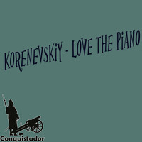 Korenevskiy - Love the Piano