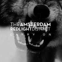 The Amsterdam Red Light District - Carry On