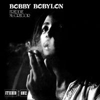 Freddie McGregor - Bobby Bobylon: Deluxe Edition