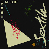 Sextile - Current Affair (feat. Sienna)