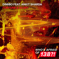 Dimibo feat. Ankit Sharda - Fortune & Glory
