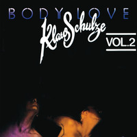 Klaus Schulze - Body Love, Vol. 2 (Remastered 2017)