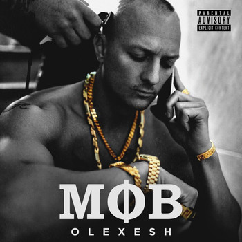 Olexesh - MOB (Explicit)