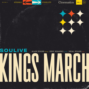 Soulive - Kings March