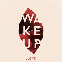 Lloyd - Wake Up