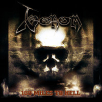 Venom - 100 Miles To Hell