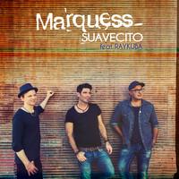 Marquess feat. Raykuba - Suavecito