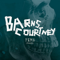 Barns Courtney - Fire (Remix)