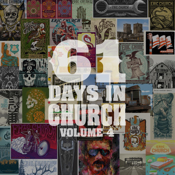 Eric Church - 61 Days In Church Volume 4