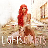 Lights - Giants Remixes
