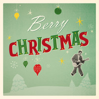 Chuck Berry - Berry Christmas