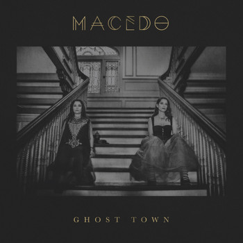 Macedo - Ghost Town
