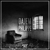 PHILIPPE - Dajem