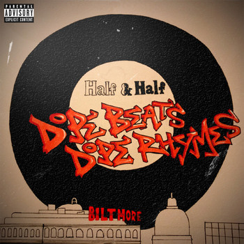 Half & Half - Dope Beats, Dope Rhymes