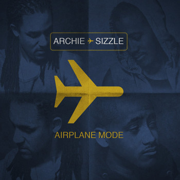 Archie & Sizzle - Airplane Mode