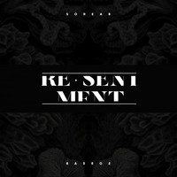 Soreab - Resentment