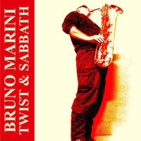 Bruno Marini - Twist and Sabbath