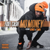 Fidel Cash - Mo Money (feat. Berner & Symba) (Explicit)