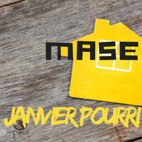 Mase - Janvier Pourri