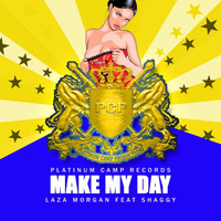 Laza Morgan - Make My Day (feat. Shaggy)