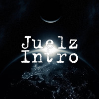 Juelz - Intro (Explicit)