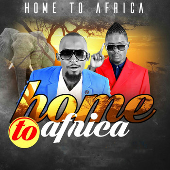 Radio & Weasel - Home To Africa